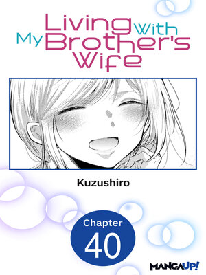 cover image of Living With My Brother's Wife, Chapter 40